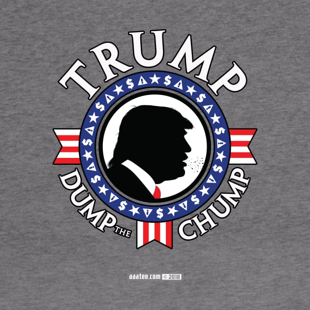 TRUMP - DUMP the CHUMP - Presidential "Seal" Design/Emblem by MannArtt